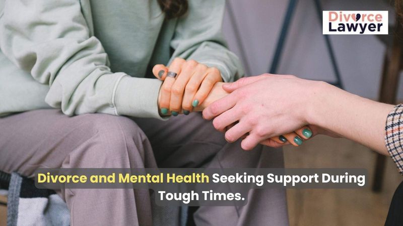 Mental health support during divorce